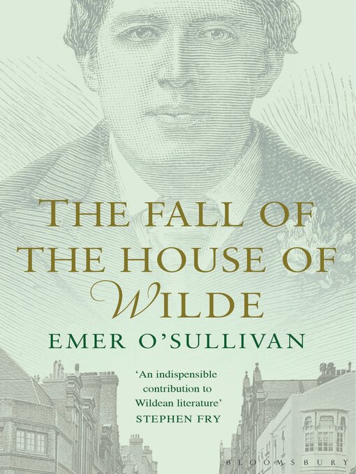 Title details for The Fall of the House of Wilde by Emer O'Sullivan - Available